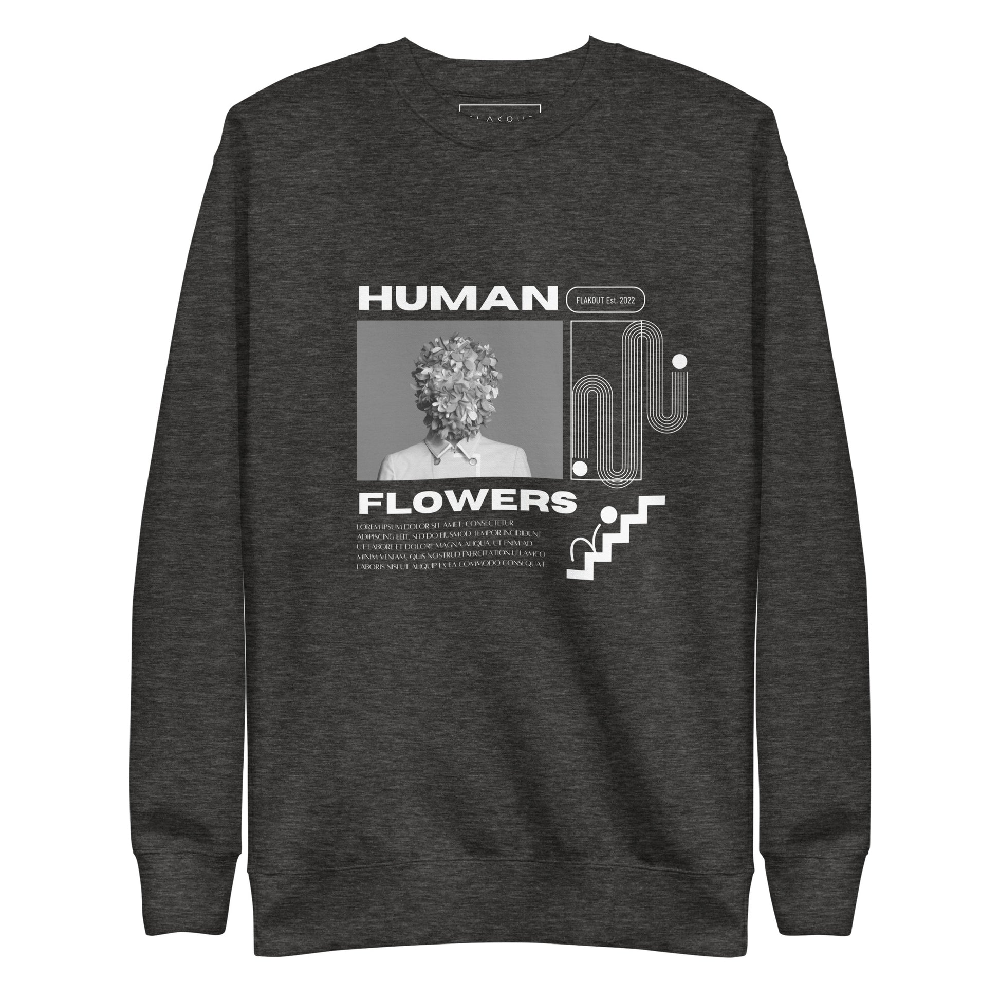 Human Flowers Floral Blooming Sweatshirt - FLAKOUT