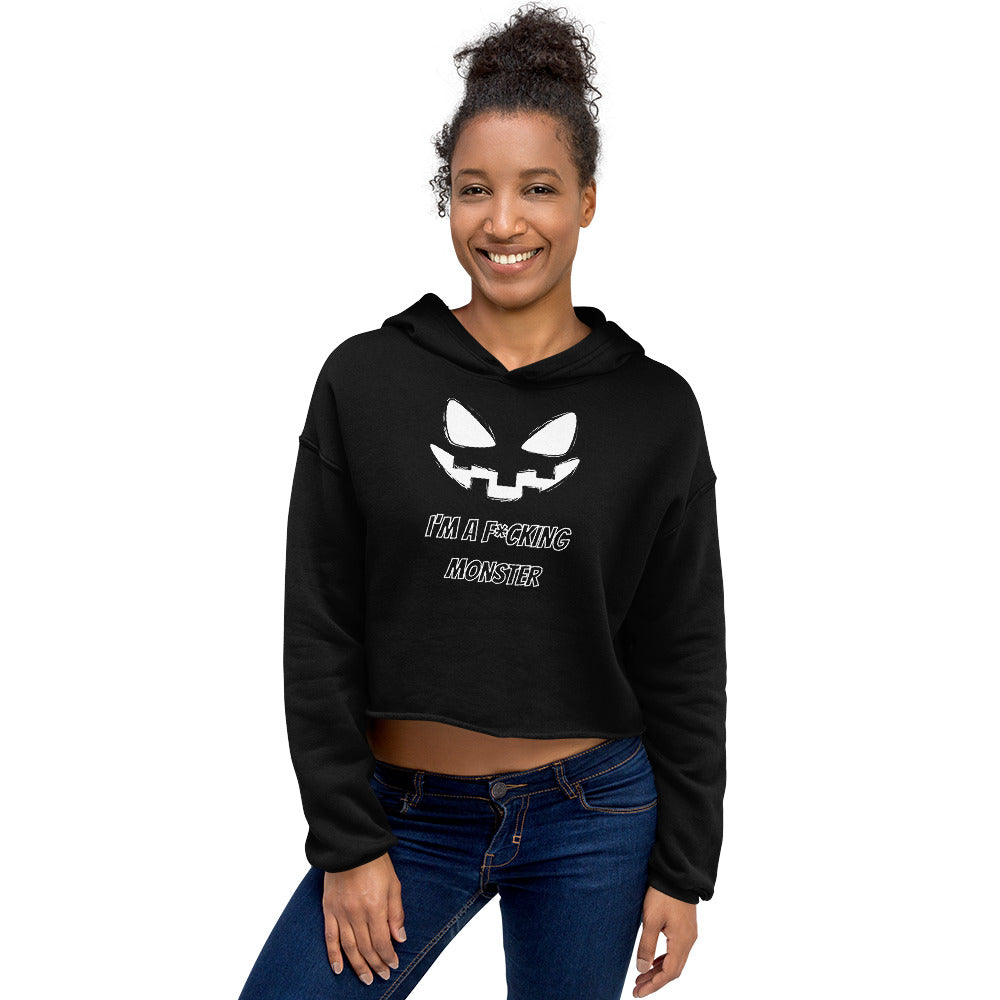 Women's Crop Hoodie I'M A F*CKING MONSTER - FLAKOUT